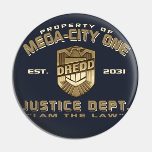 Property of Mega-City One Pin