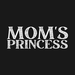 Moms princess T-Shirt