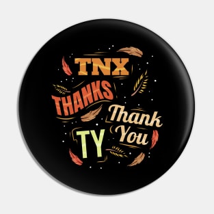 THX Thanks TY Thank You Thankful On Thanksgiving Pin