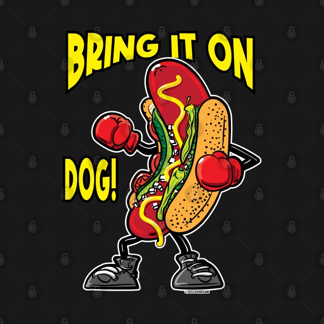 Chicago Style Hot Dog - Bring it on Dog by eShirtLabs