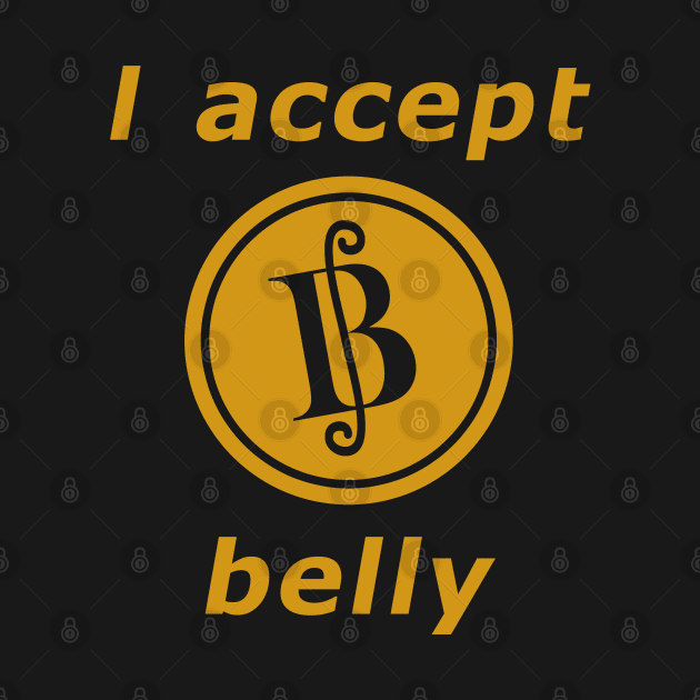 I Accept Belly by animate