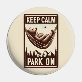 "Keep Calm, Park on" National Park Service Pin