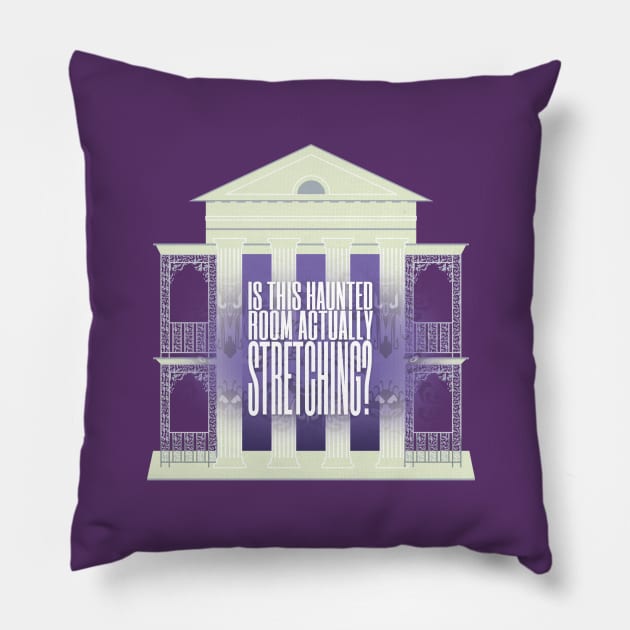 Is this Haunted Room Actually Stretching? Pillow by designering_sarah