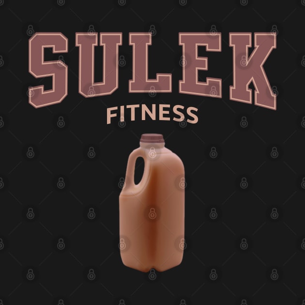 Sulek Fitness Chocolate Milk by RuthlessMasculinity