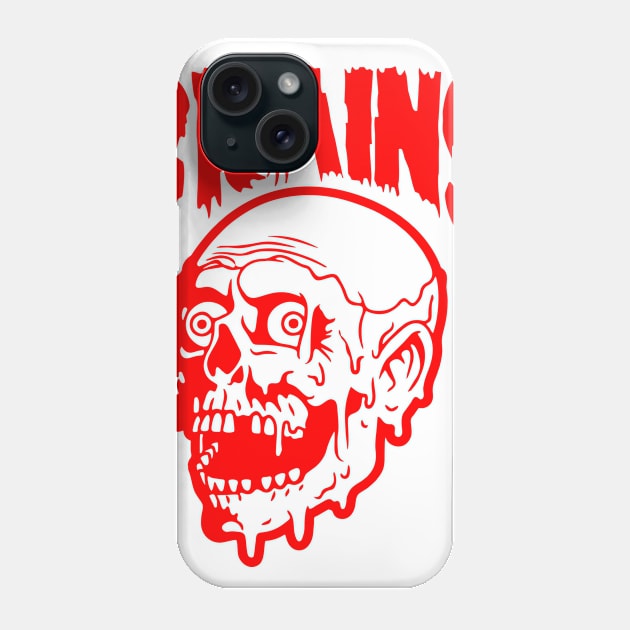 brains Phone Case by creatororojackson