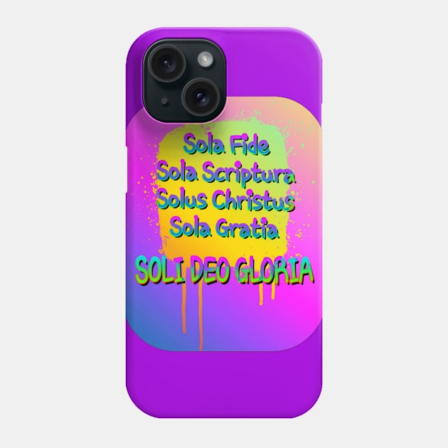 5 Solas of the Christian Reformation Phone Case by AlondraHanley