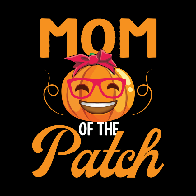 Mom of The Patch Pumpkin Women Halloween Mommy Gifts by blacks store