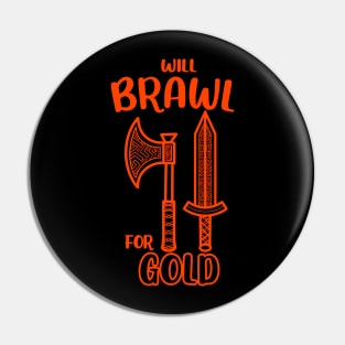 Will Brawl for Gold Fighter Class Dual Axes Dungeon Tabletop RPG TTRPG Pin