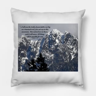 Faith And The Mountain Pillow