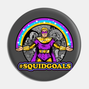 Squidgoals Pin