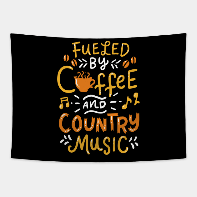 Coffee And Country Music Tapestry by teweshirt