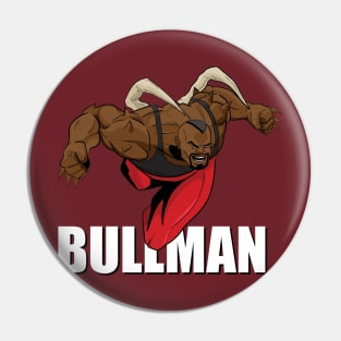 The Bullman Pin