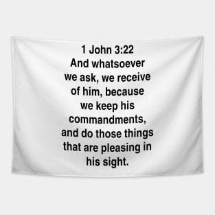 1 John 3:22 King James Version (KJV) Bible Verse Typography Gift Tapestry