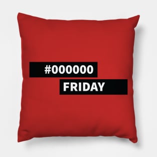 Black Friday Pillow