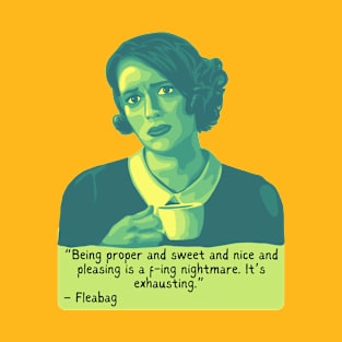 Fleabag Portrait and Quote T-Shirt