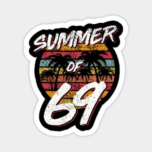 50th Birthday T  Summer of 69  Mom Daddy Magnet