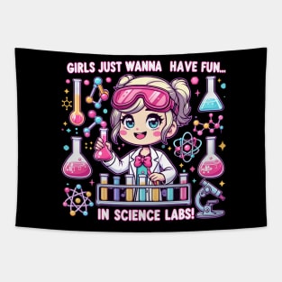 Girls Just Wanna Have Fun in Science Labs! Tapestry