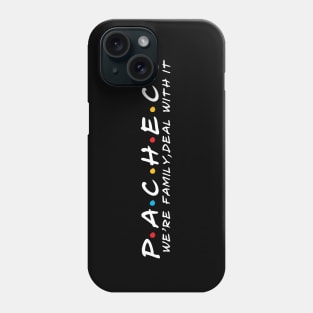 The Pacheco Family Pacheco Surname Pacheco Last name Phone Case