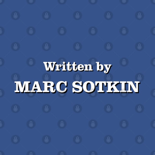 Written by Marc Sotkin by Golden Girls Quotes