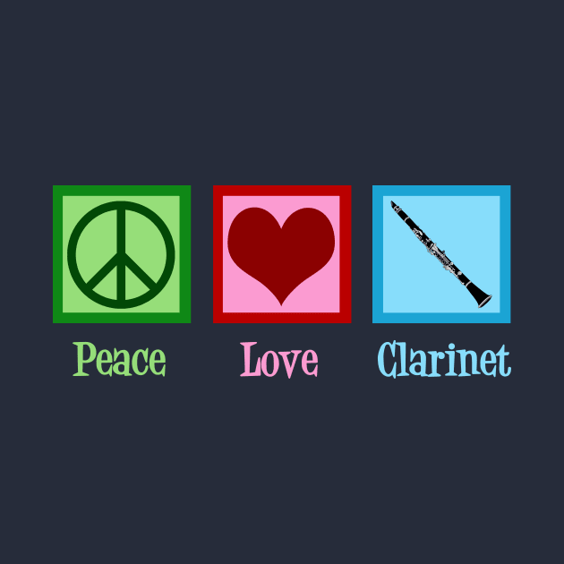 Peace Love Clarinet by epiclovedesigns