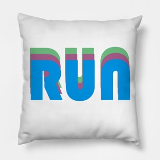 Run - inspirational retro text design - motivation (blue on white) Pillow