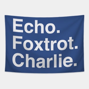 Echo Foxtrot Charlie Tapestry