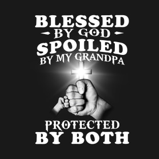 Blessed By God Spoiled By My Grandpa Protected By Both Jesus T-Shirt