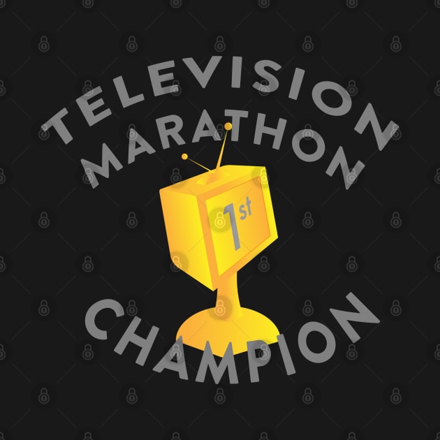 Television Marathon Champion (binge watcher) by yayo99