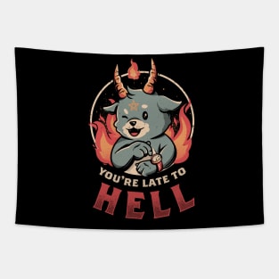 Late to Hell - Cute Evil Creepy Baphomet Gift Tapestry