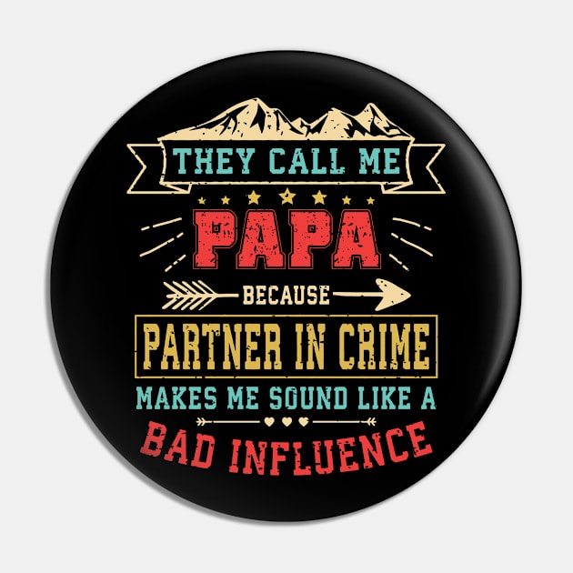 They Call Me Papa Partner In Crime Dad Fathers Day Family Pin by Kings Substance