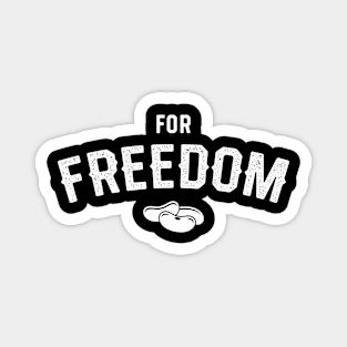 For Freedom Magnet