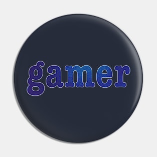 Gamer. Pin