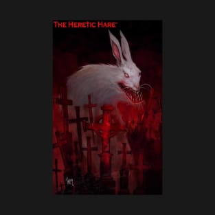 THE HERETIC HARE - Damien Worm T-Shirt