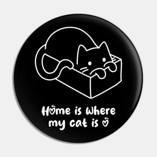 Home is where my cat is Kitty Kitten pet cute Pin