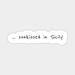 sunkissed in Sicily No. 2 Magnet