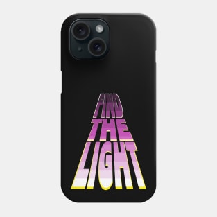 Find the Light - Magenta Phone Case