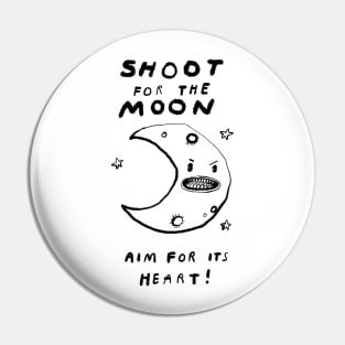 Shoot for the Moon! Pin