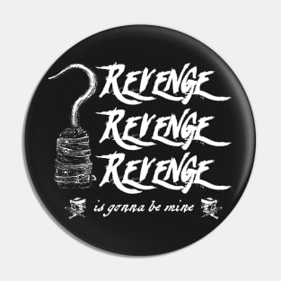 Revenge Revenge Revenge Pin