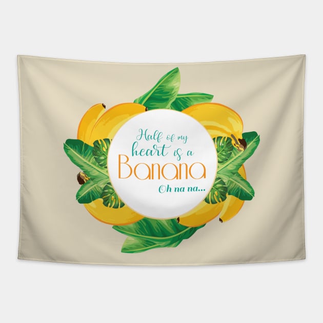 Half of my heart is a banana oh na na Tapestry by AnnSaltyPaw