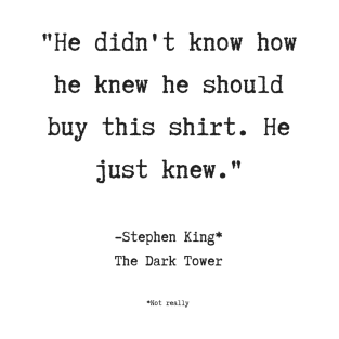 Not Really Stephen King T-Shirt