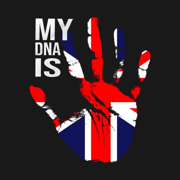 British Flag, My DNA Is British, Great Britain Flag by Jakavonis