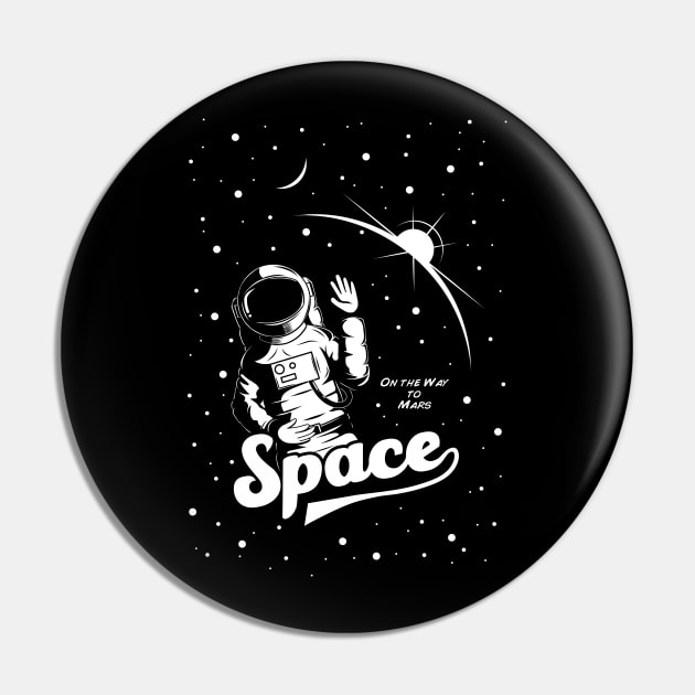 Astronaut On the Way To Mars - Space Pin by Quila Digital