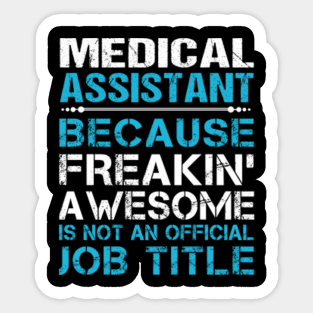 Medical Assistant Stickers Teepublic