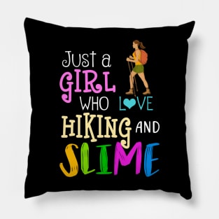 Just A Girl Who Loves Hiking And Slime Pillow