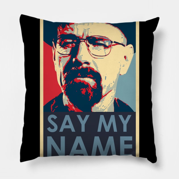 Say The Name Pillow by nickbeta