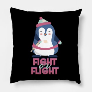 Fight or Flight, But I Can't Fly Pillow