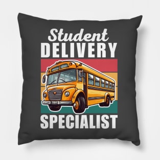 Studenet Delivery Specialist Funny School Bus Driver Dad Birthday Gift Pillow