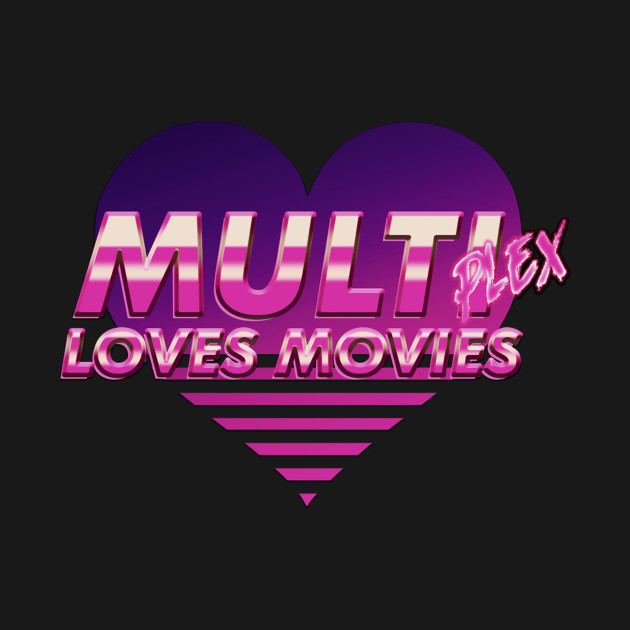 Disover Multiplex Loves Movies - Multiplex - T-Shirt