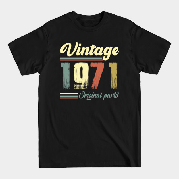 Disover Vintage 1971 Original Parts - Vintage 1971 - T-Shirt