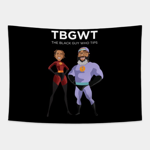 TBGWT Heroes 2 Tapestry by The Black Guy Who Tips Podcast